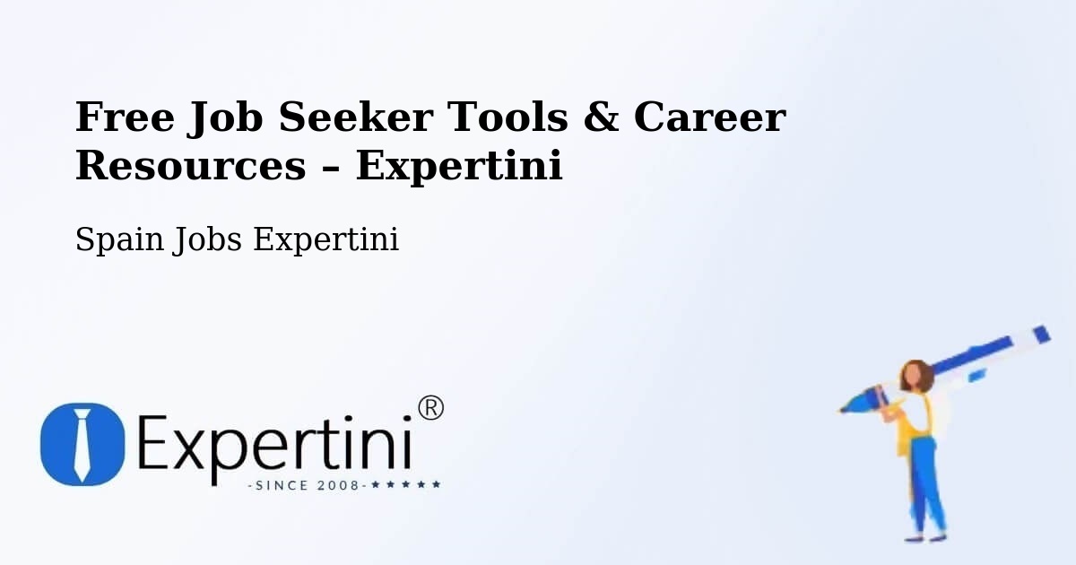 Free Job Seeker Tools & Career Resources – Iturrama - Iturrama, Spain Jobs Expertini